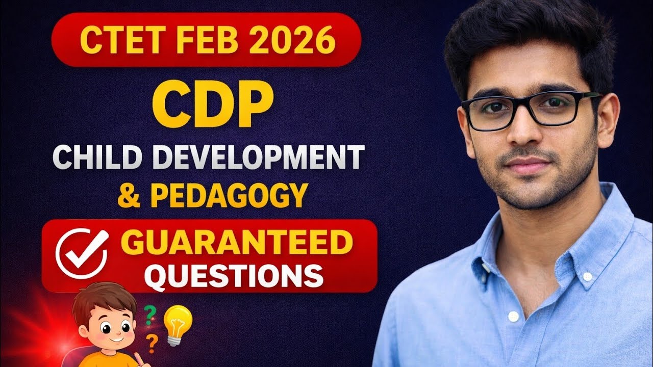 CTET CDP Most Important Questions | Child Development & Pedagogy | Feb 2026