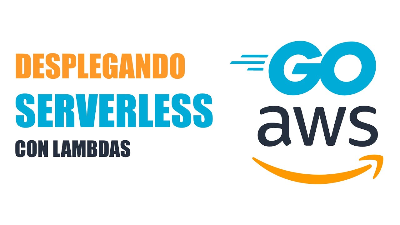 GoLang: desplegando aplicación en AWS Lambda