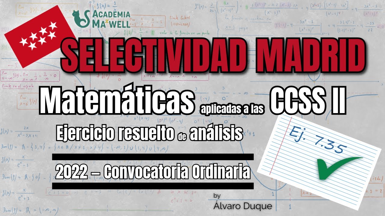 PAU Madrid 2022 – Matemáticas CCSS II | Ejercicio 7.35 – Análisis: monotonía e integral definida
