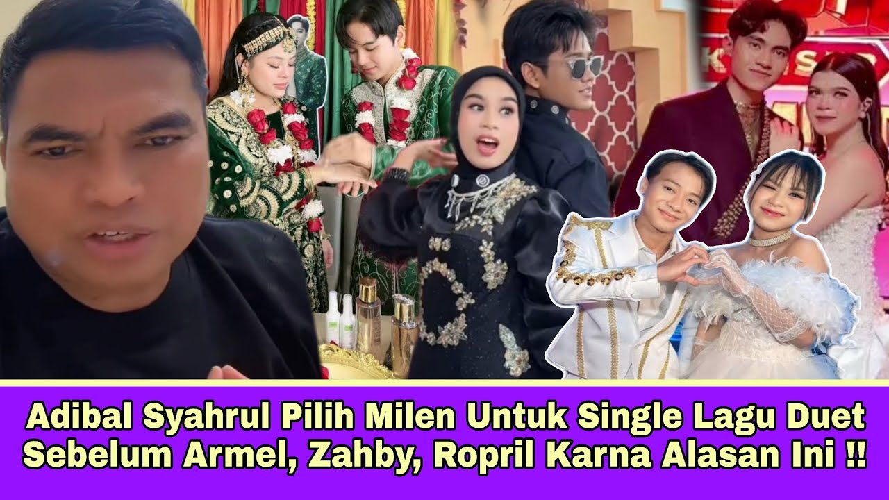 Adibal Syahrul Pilih Milen Untuk Single Lagu Sebelum Armel, Zahby, Ropril ? Karna Alasan Ini ??!!
