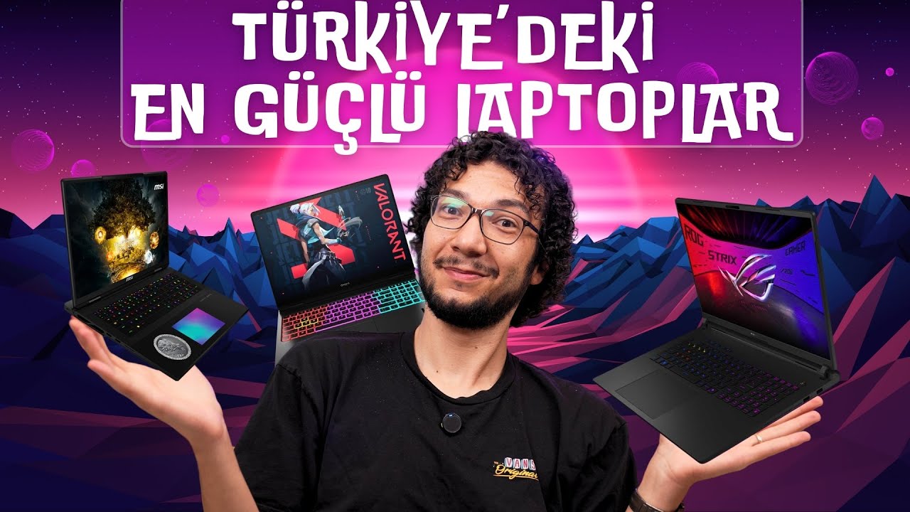 PİYASADAKİ EN GÜÇLÜ LAPTOP MODELLERİ (2025)