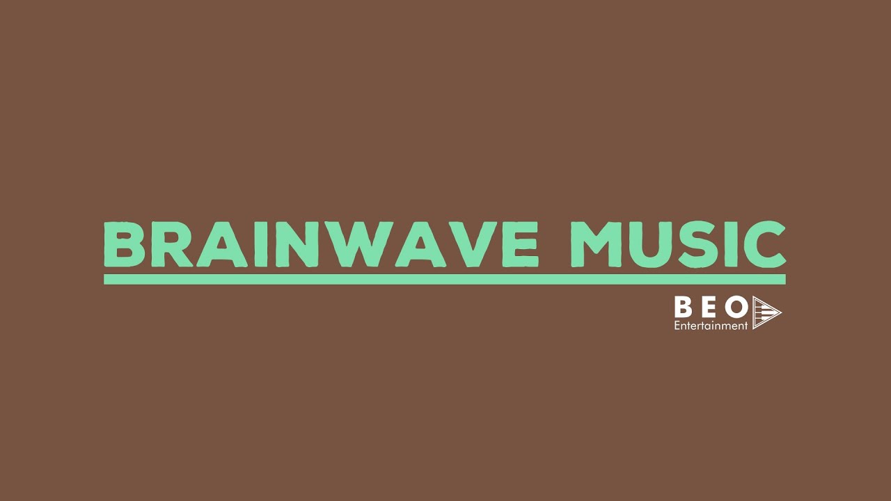 BRAINWAVE MUSIC - BEO ENTERTAINMENT