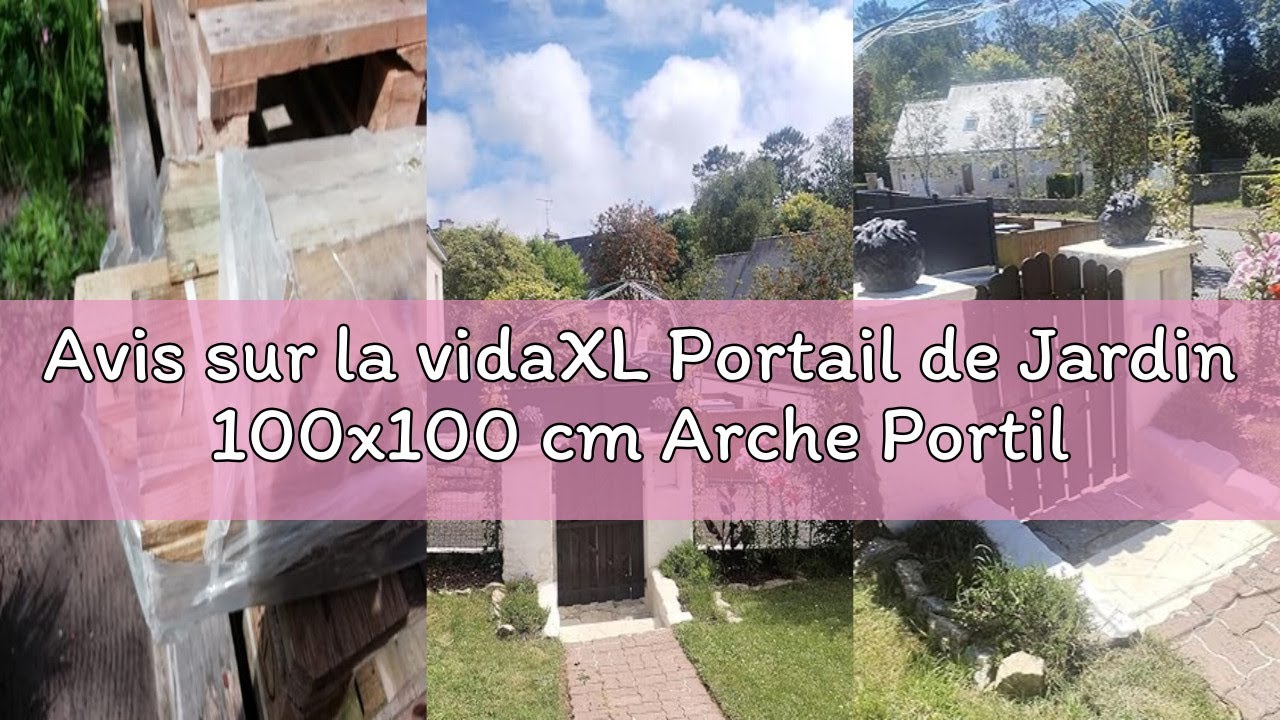 Avis sur la vidaXL Portail de Jardin 100x100 cm Arche Portillon Clôture Bois Pin Imprégné