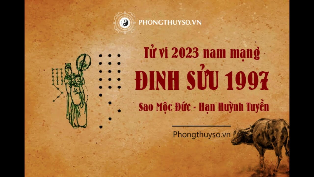 Xem bói tử vi tuổi Sửu 1997 năm 2023 nam mạng