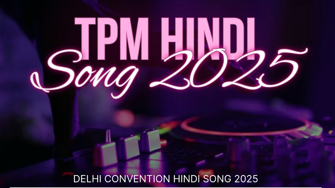 TPM New Hindi Song 2025 ❤️🕊️(Delhi convention) 