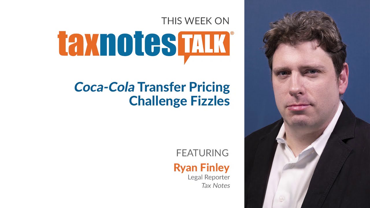 Coca-Cola Transfer Pricing Challenge Fizzles (Audio Only)