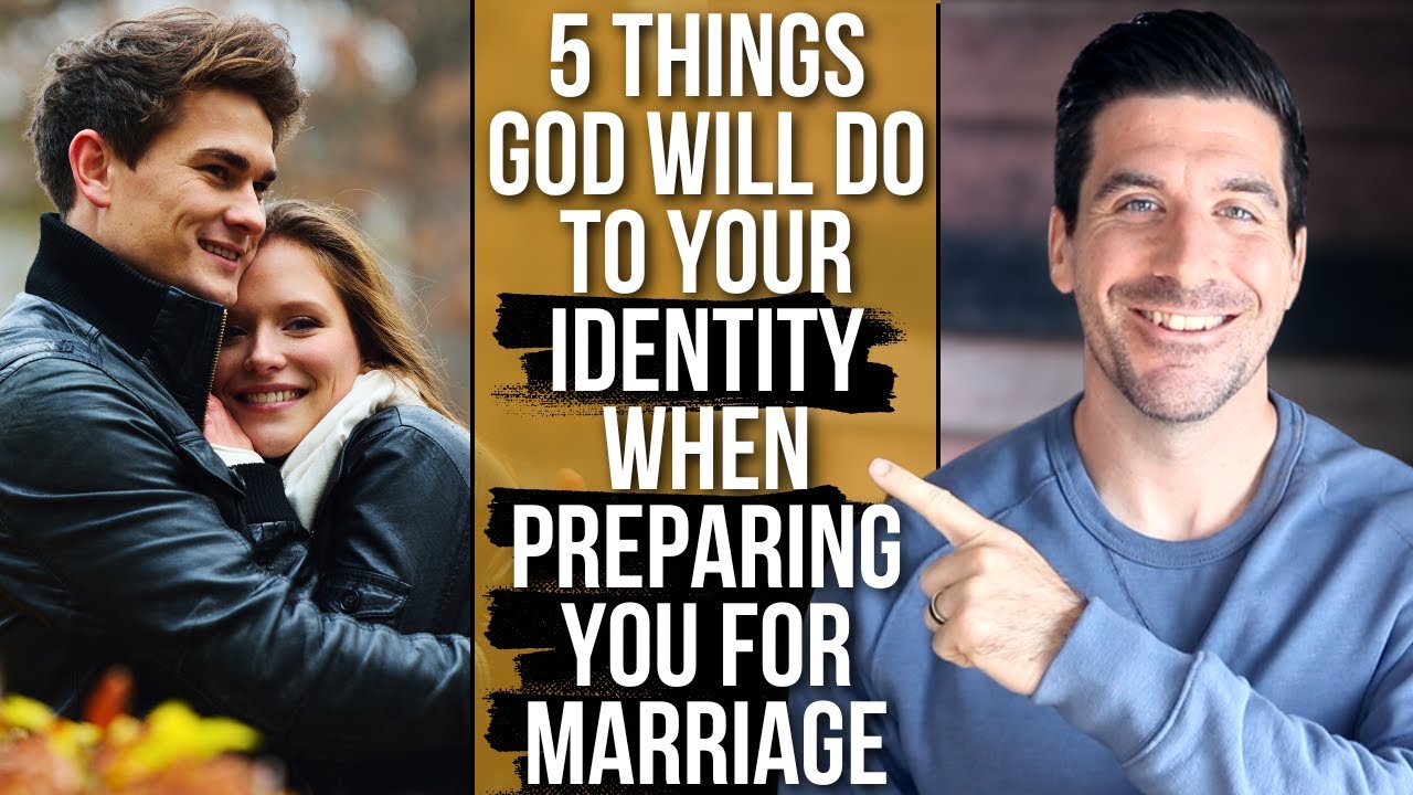 When God REALLY Wants You Married, Your Identity Will . . .