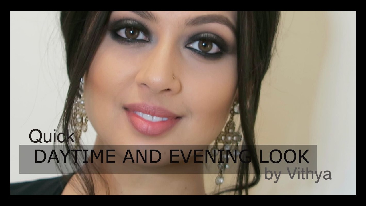 Quick Daytime and Evening look | Vithya Hair and Make Up Artist
