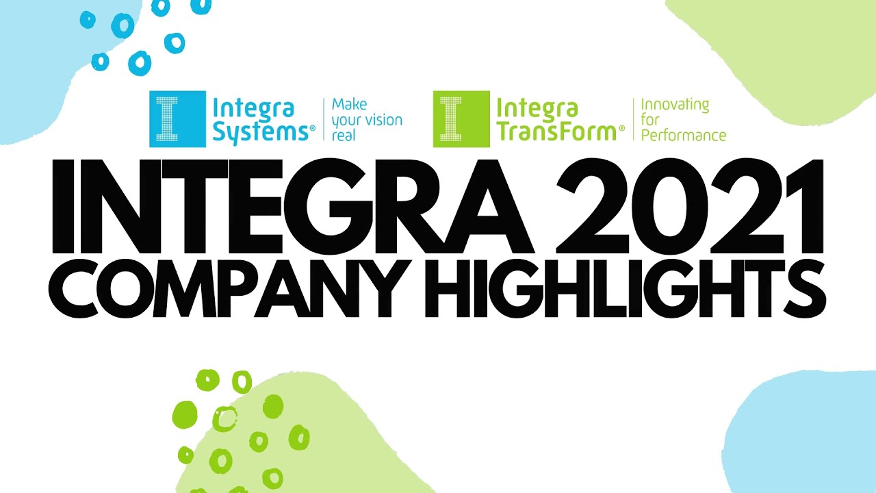 Integra Systems 2021 Highlights