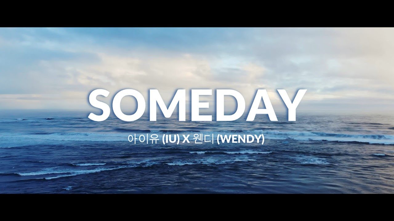 IU (아이유) ✘ WENDY (웬디) - SOMEDAY [Eng/Lyrics]