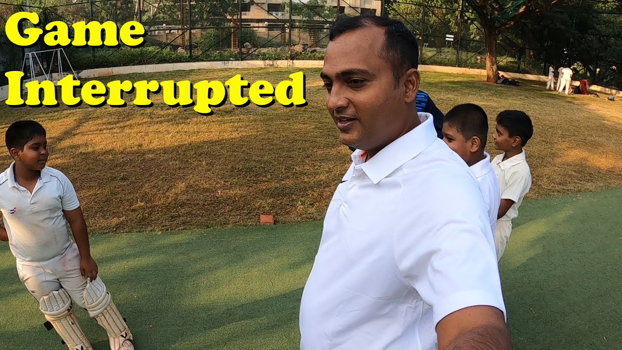 Game interrupted || खेल मे रुकावट