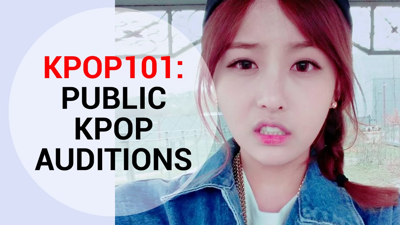 [KPOP 101] KPOP Audition Process Part 2 : Public Kpop Auditions | Wishtrend