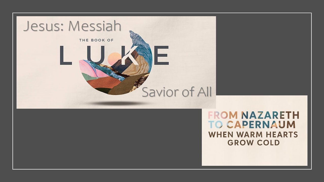 The Book of Luke: When Warm Hearts Grow Cold