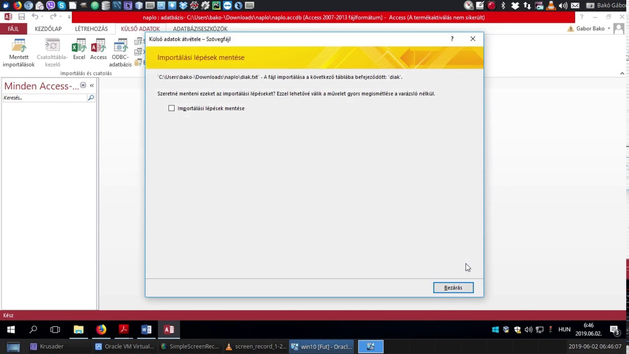 Külső adatok importálása access adatbázisba.