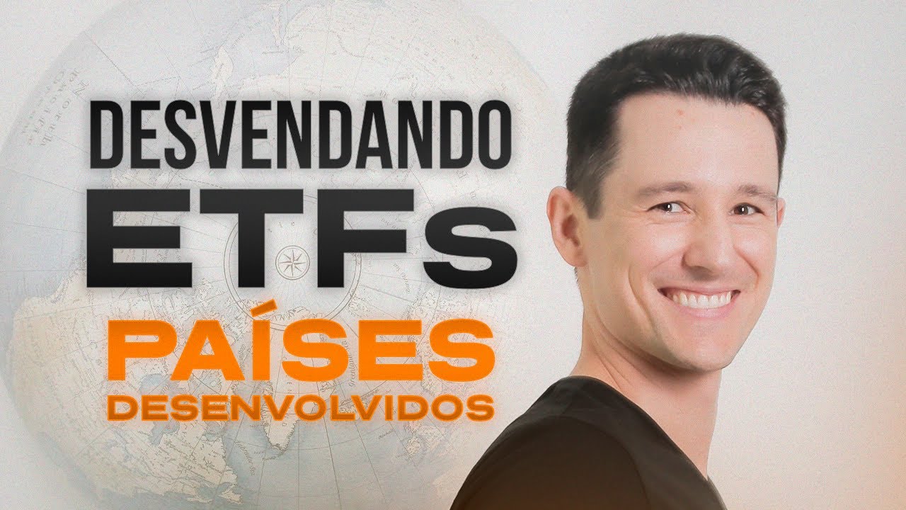 Como investir nas MAIORES ECONOMIAS do mundo | Melhores ETFs de Mercados Desenvolvidos