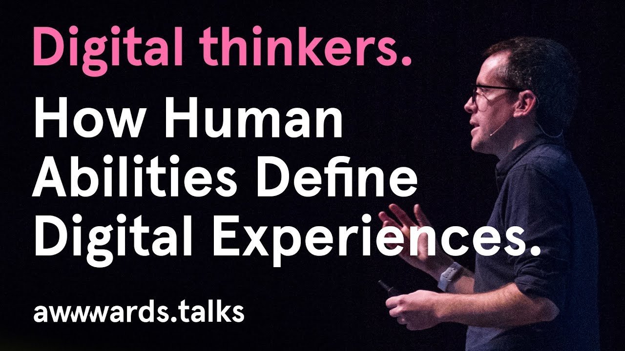 How Human Abilities Define Digital Experiences | Claudio Guglieri