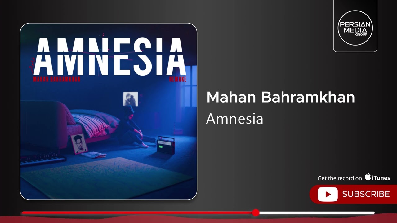 Mahan Bahramkhan - Amnesia ( ماهان بهرام خان - فراموشی )