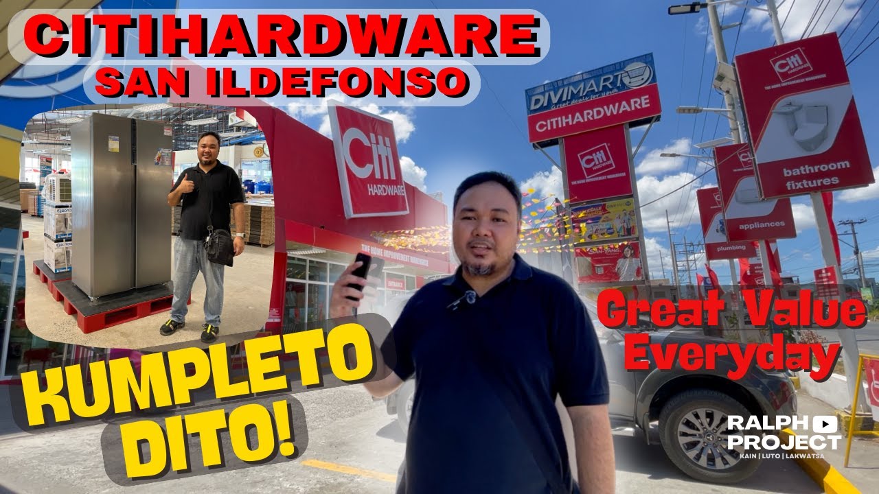 CITI HARDWARE SAN ILDEFONSO, ANO ANG MAKIKITANG MGA GAMIT DITO??