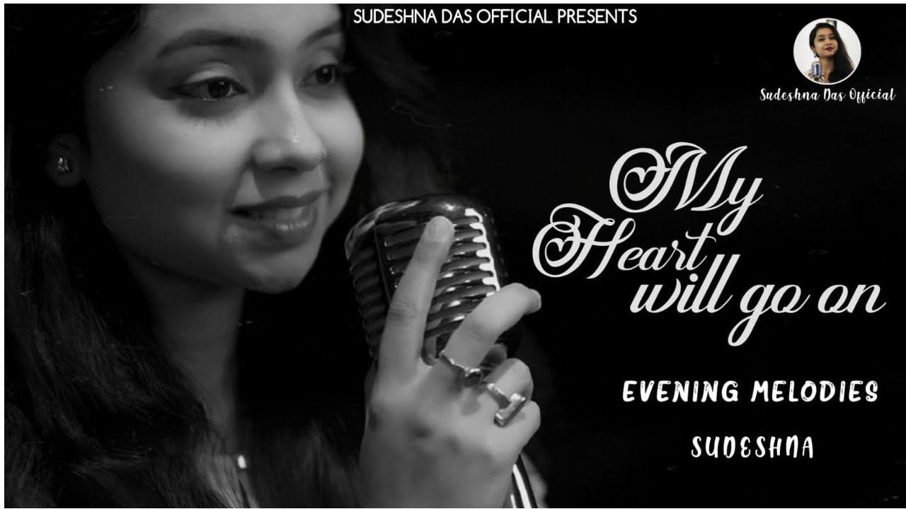 My Heart Will Go On | Cover by Sudeshna