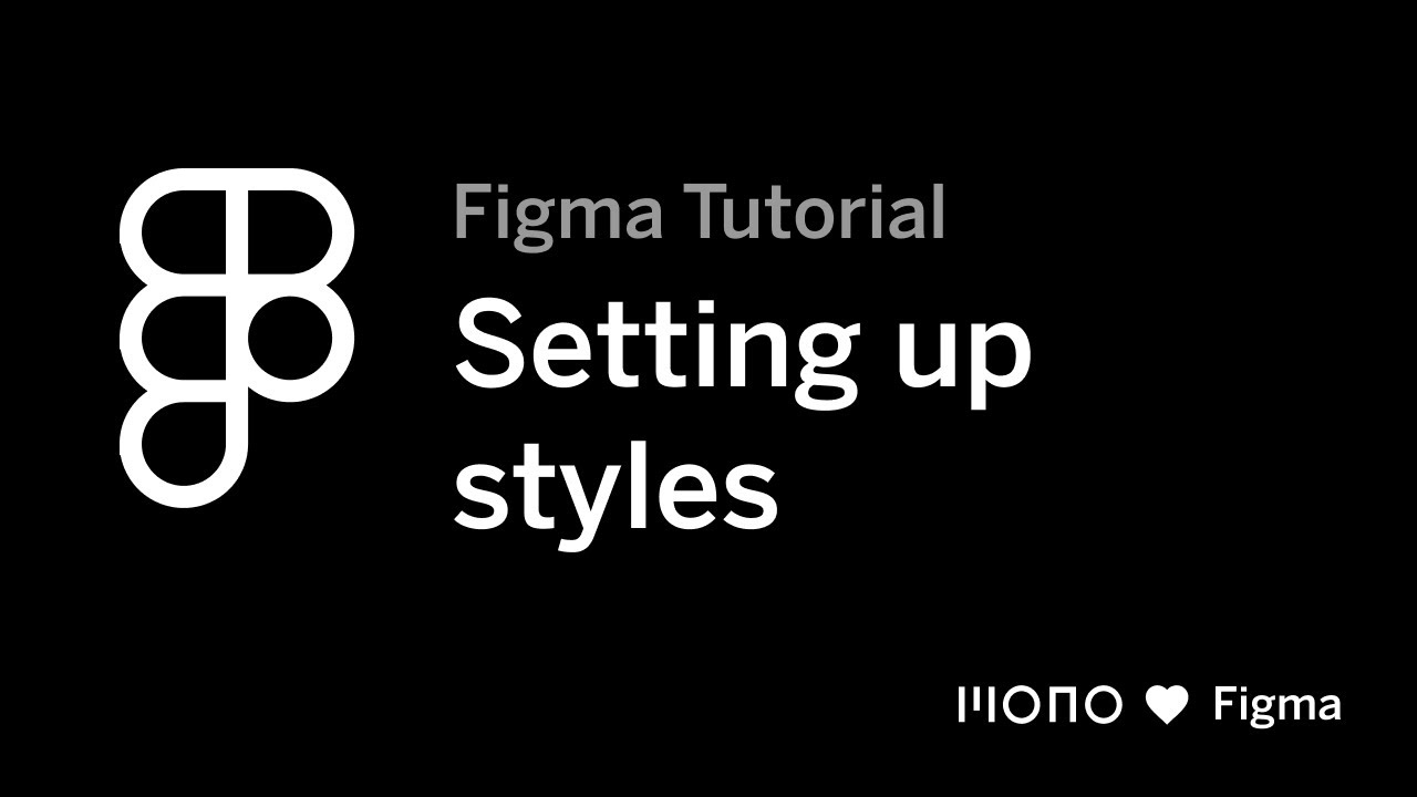 Setting up styles in a faster way in Figma - Figma tutorial