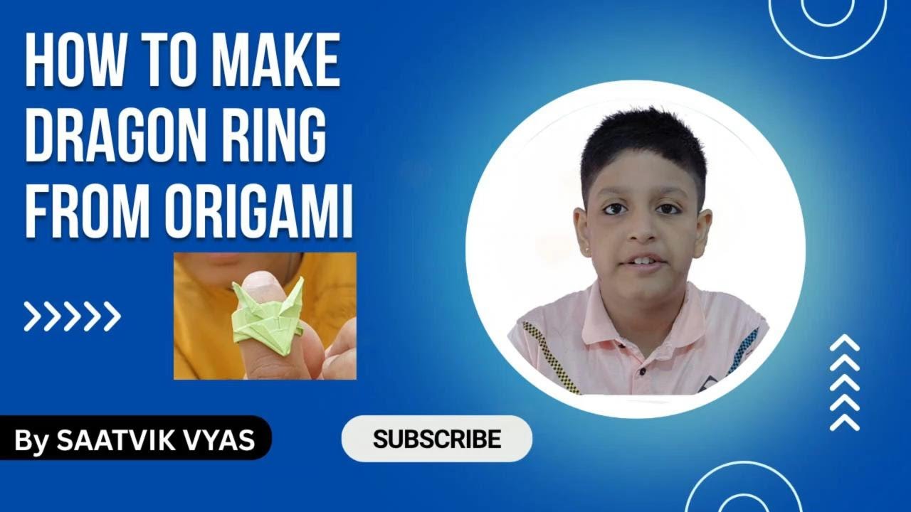 HOW TO MAKE DRAGON RING WITH ORIGAMI.