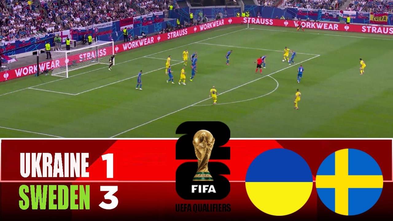 UKRAINE vs SWEDEN 1-3 | 2026 FIFA World Cup Qualifiers | Match Highlights