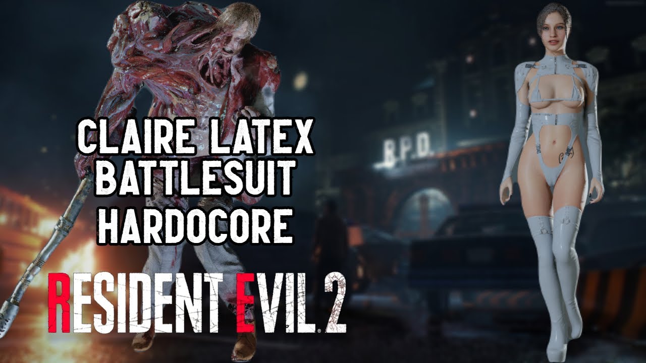 Claire Latex Battlesuit (Hardcore mode) (Resident Evil 2 Remake) (Mod Showcase) Full Game Part 1