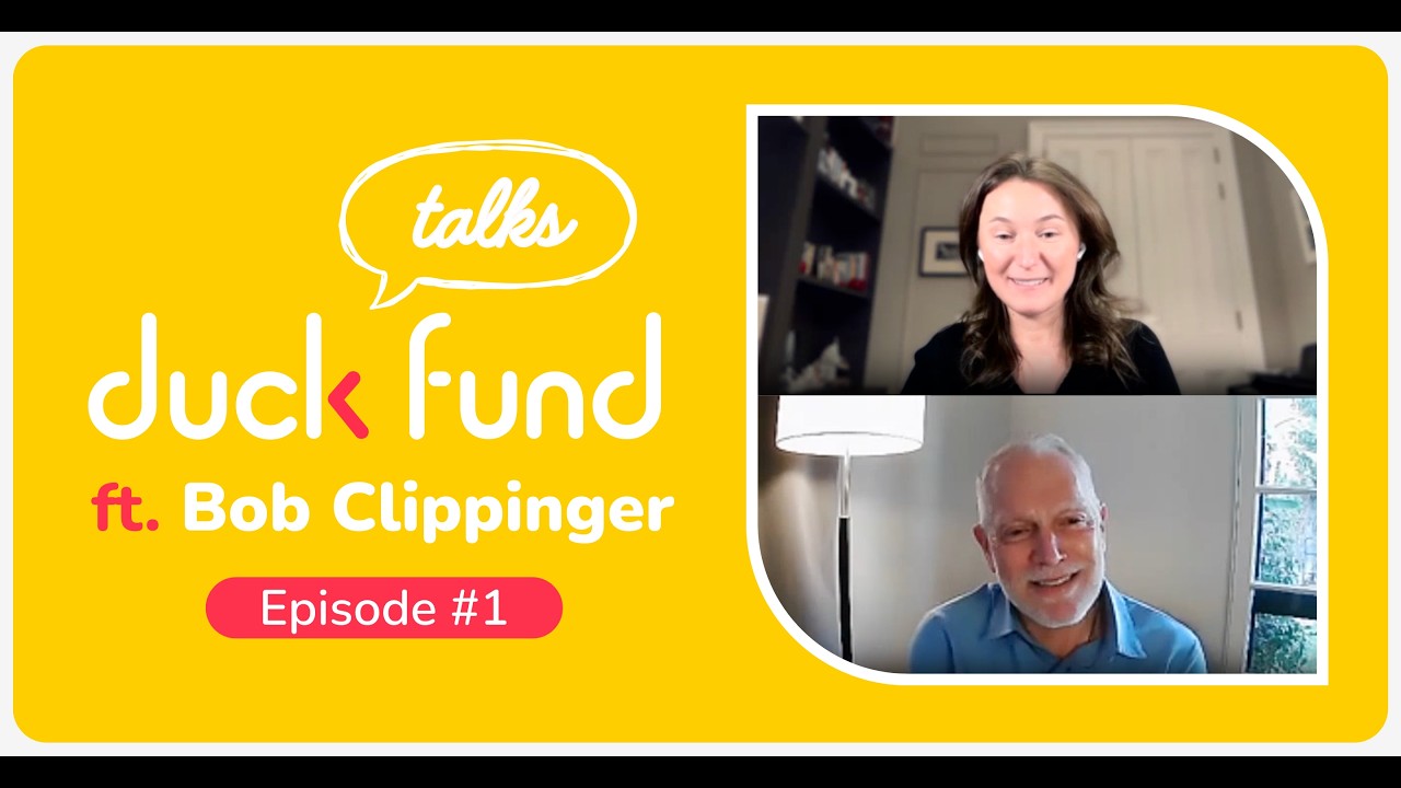 Duckfund Talks: Where Smart Capital Meets Action | Episode 01 ft. Bob Clippinger