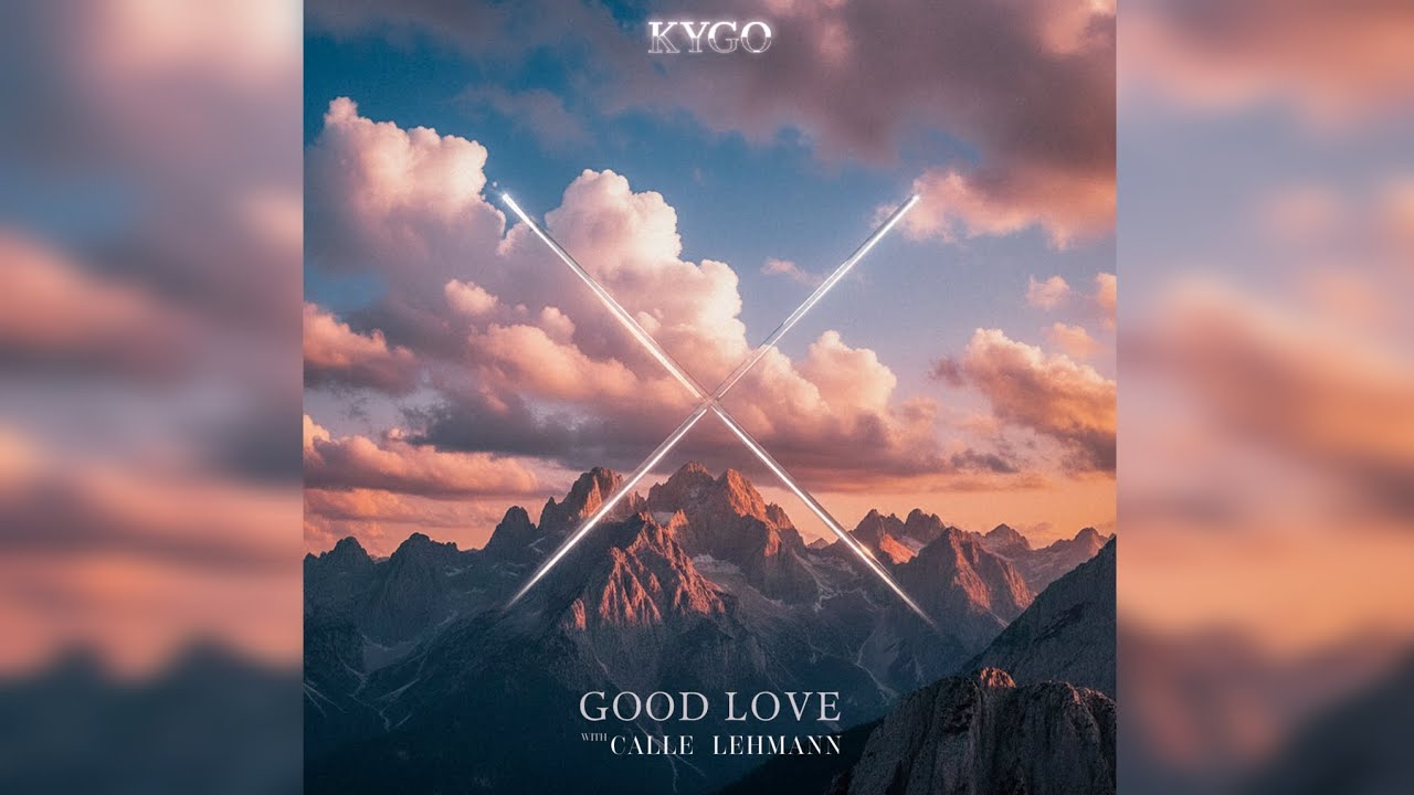 Calle Lehmann, Kygo - Good Love (Unreleased)