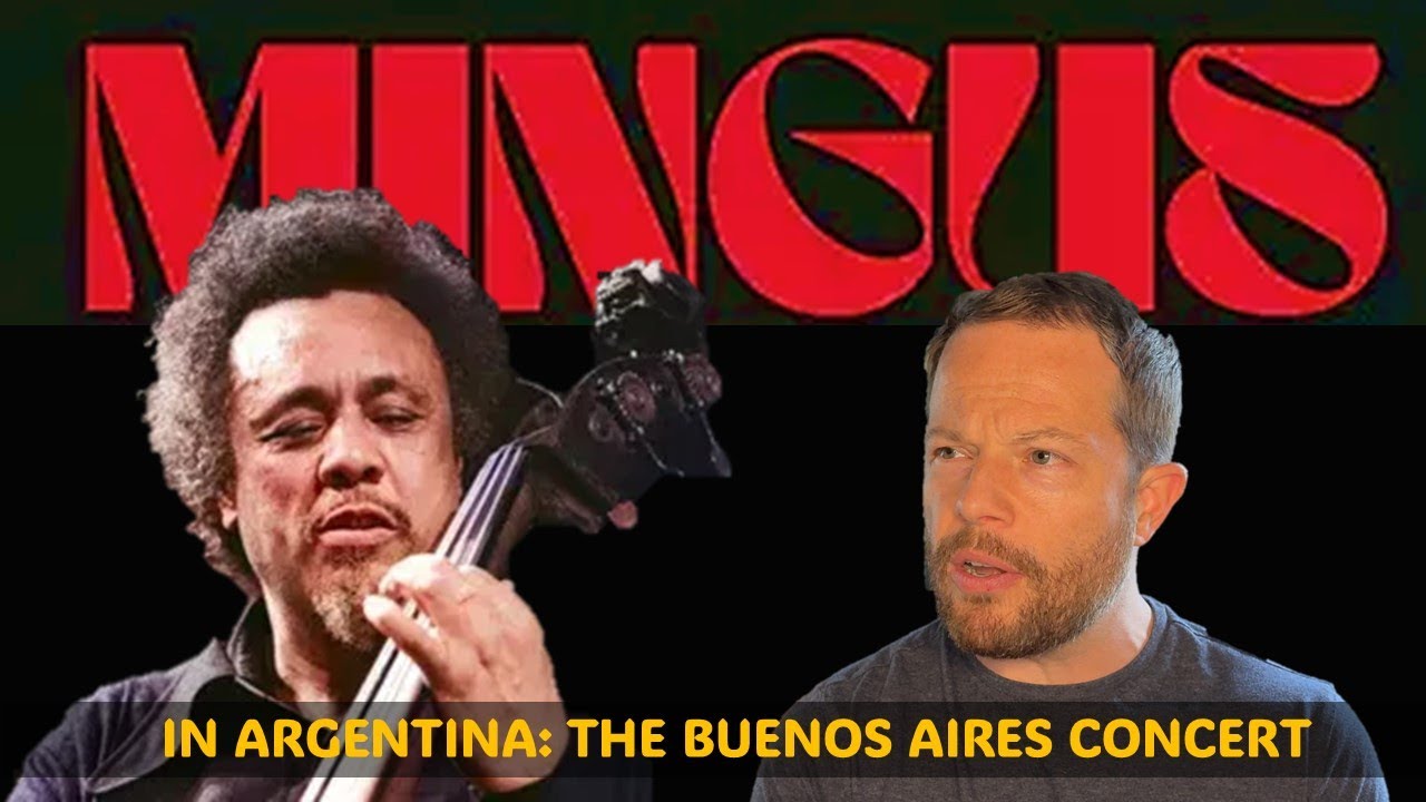 Charles Mingus - In Argentina: The Buenos Aires Concert RSD release
