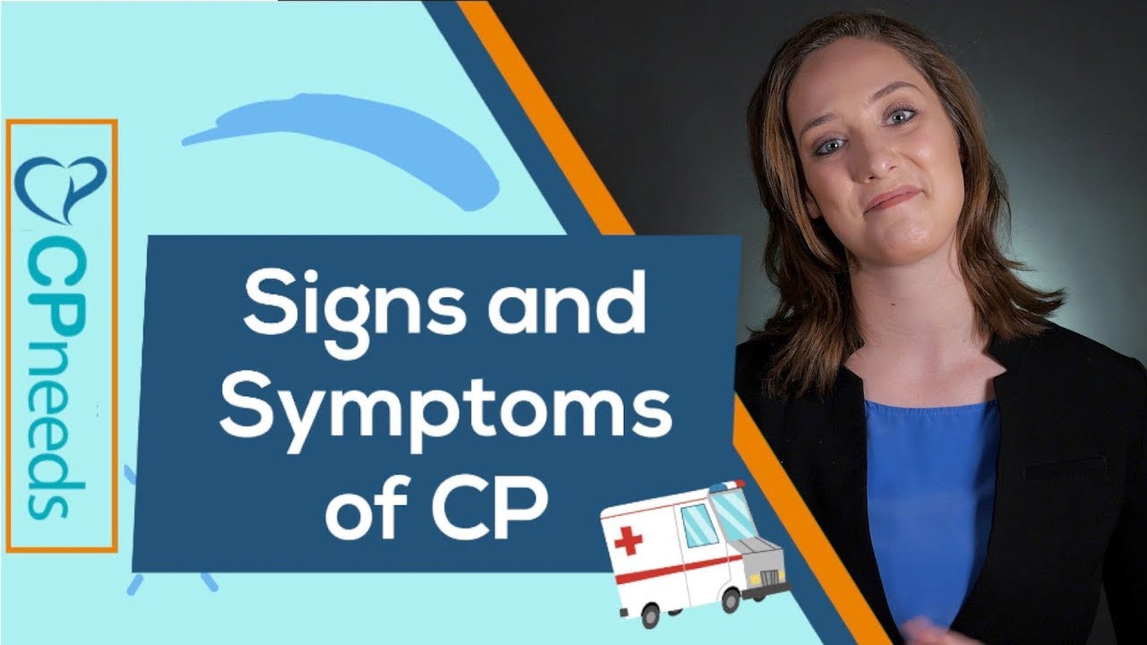 Signs and Symptoms of Cerebral Palsy
