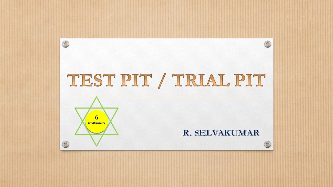 #Test pit or Trial pit (for the foundation of buildings)#