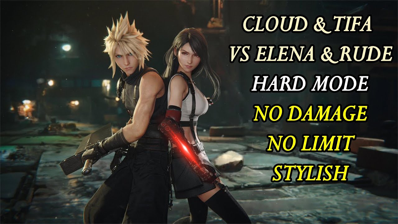 FFVII Rebirth Cloud & Tifa Vs Elena & Rude (No Damage, No Limit, Stylish, Hard Mode)