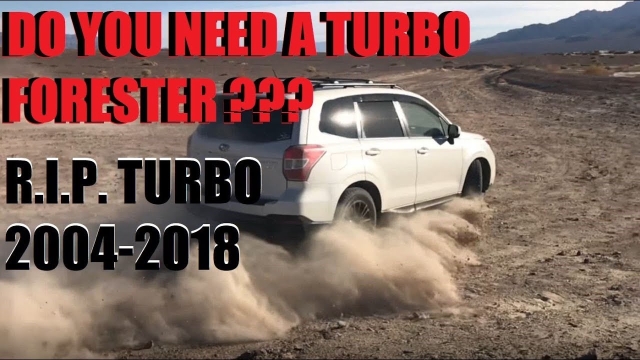 Вам НУЖЕН TURBO Forester для приключений? Покойся с миром, Turbo 2004-2018
