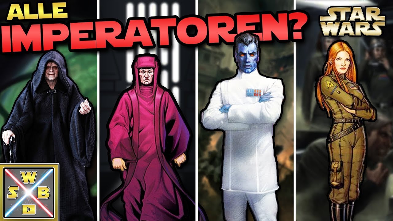 STAR WARS: Alle IMPERATOREN des GALAKTISCHEN IMPERIUMS
