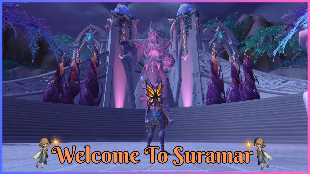 World Of Warcraft  || Join me as we explore the ancient city of Suramar🌙🧚🏻‍♀️