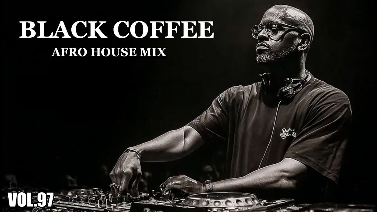 Afro House 2026 Mix | Deep Melodic Set  🎧 | Black Coffee Style Vol.97