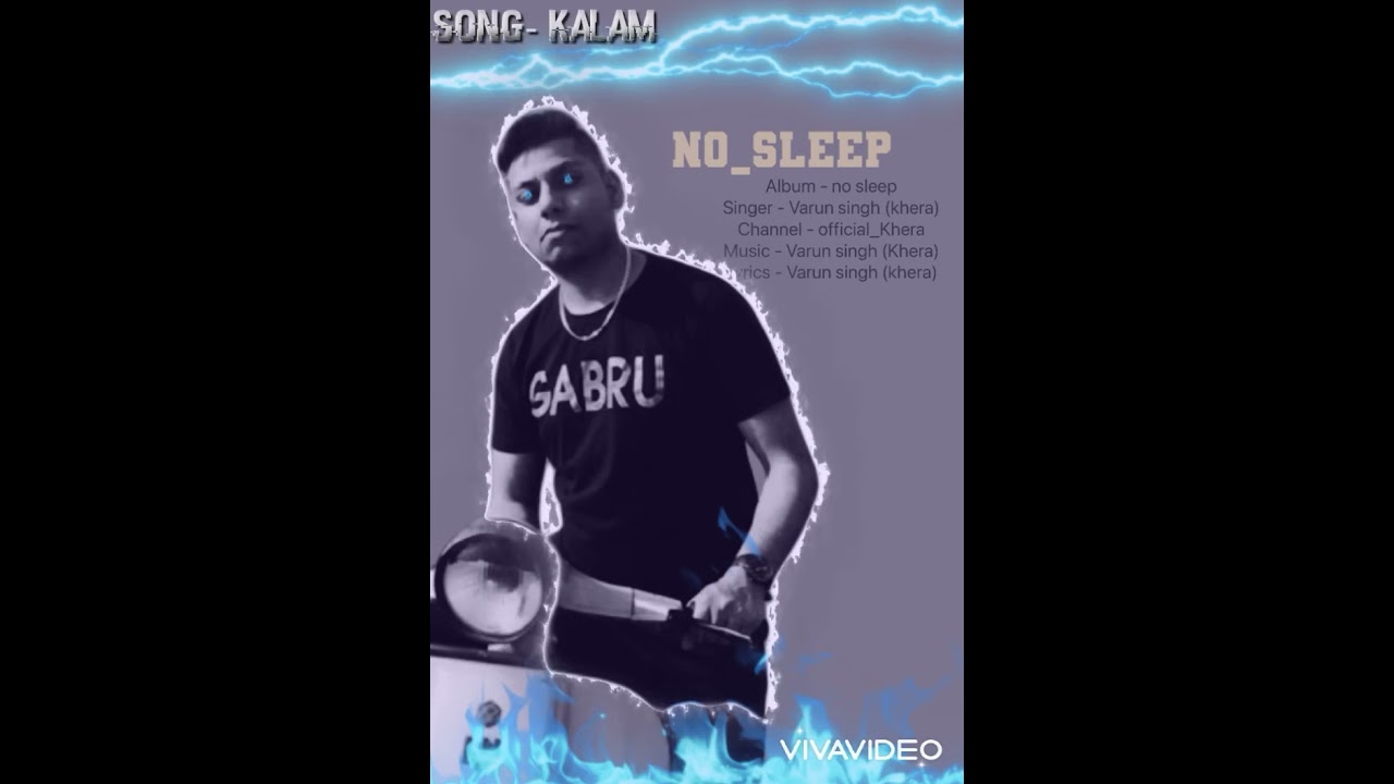 Kalam - 2023 punjabi/Hindi song by Varun singh khera