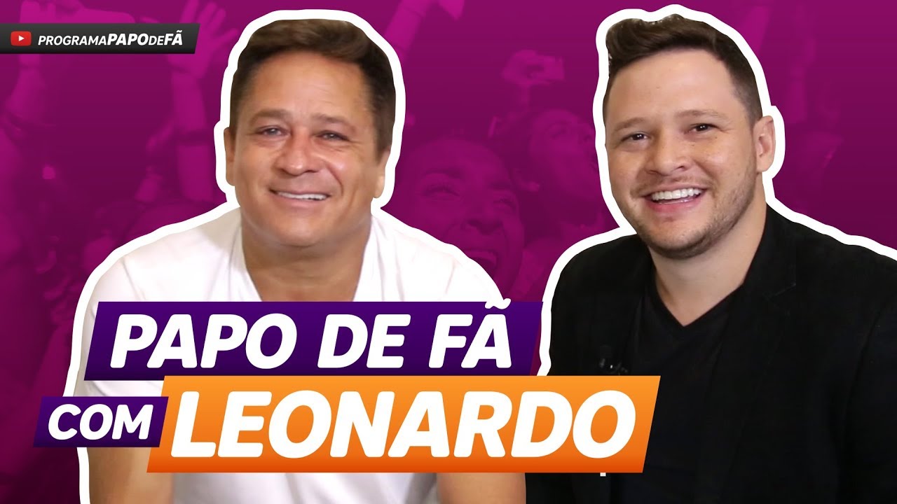 Programa Papo de Fã com Leonardo na íntegra (Entrevista Completa)