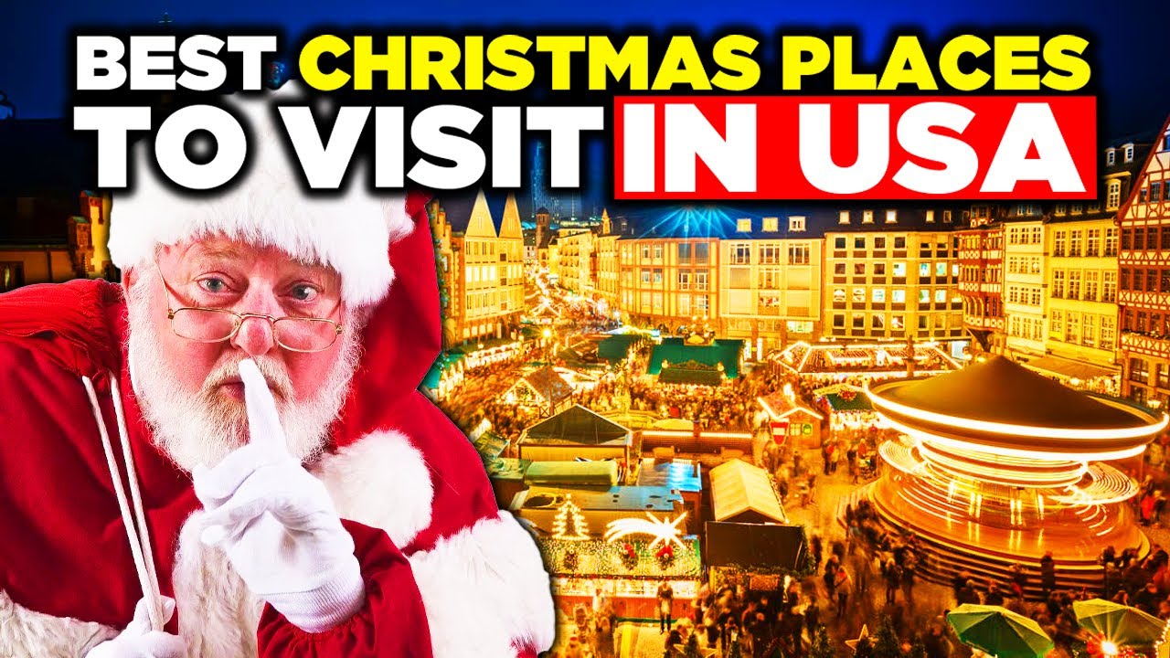 Best Christmas Places in the USA in 2023