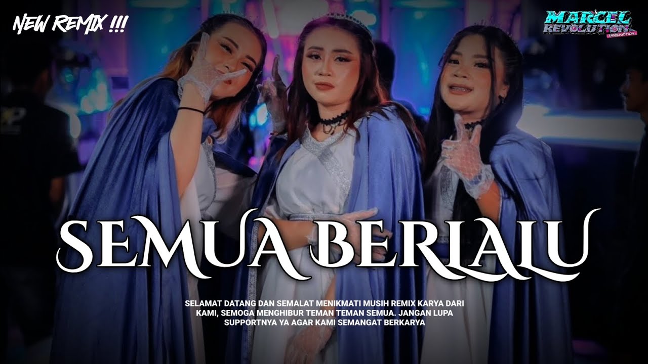 SEMUA BERLALU NEW REMIX 2026 || REMIX BY MARCEL REVOLUTION 