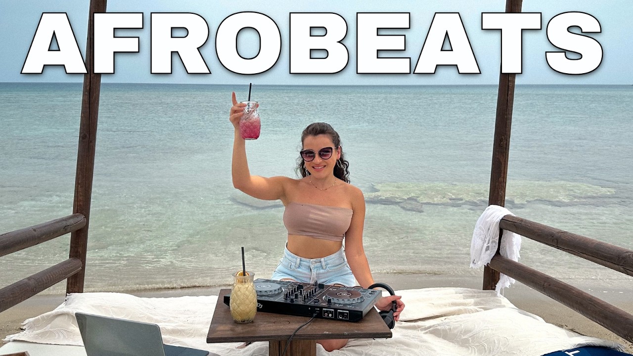 Afrobeats Dj Mix | Chill Mood, Summer & Beach Vibes | CKay, Burna Boy, Fireboy, Davido, Omah Lay…