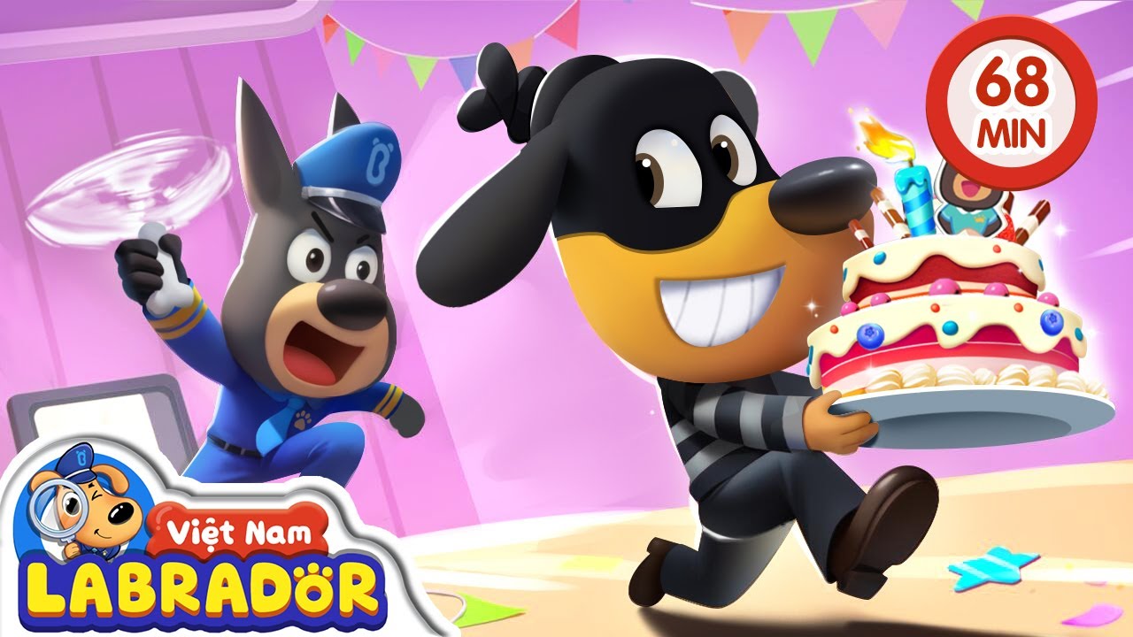 🎂 Labrador quên ngày sinh nhật Dobie | Hoạt hình thiếu nhi 👮 Cảnh sát trưởng Labrador Vietnam 🚔
