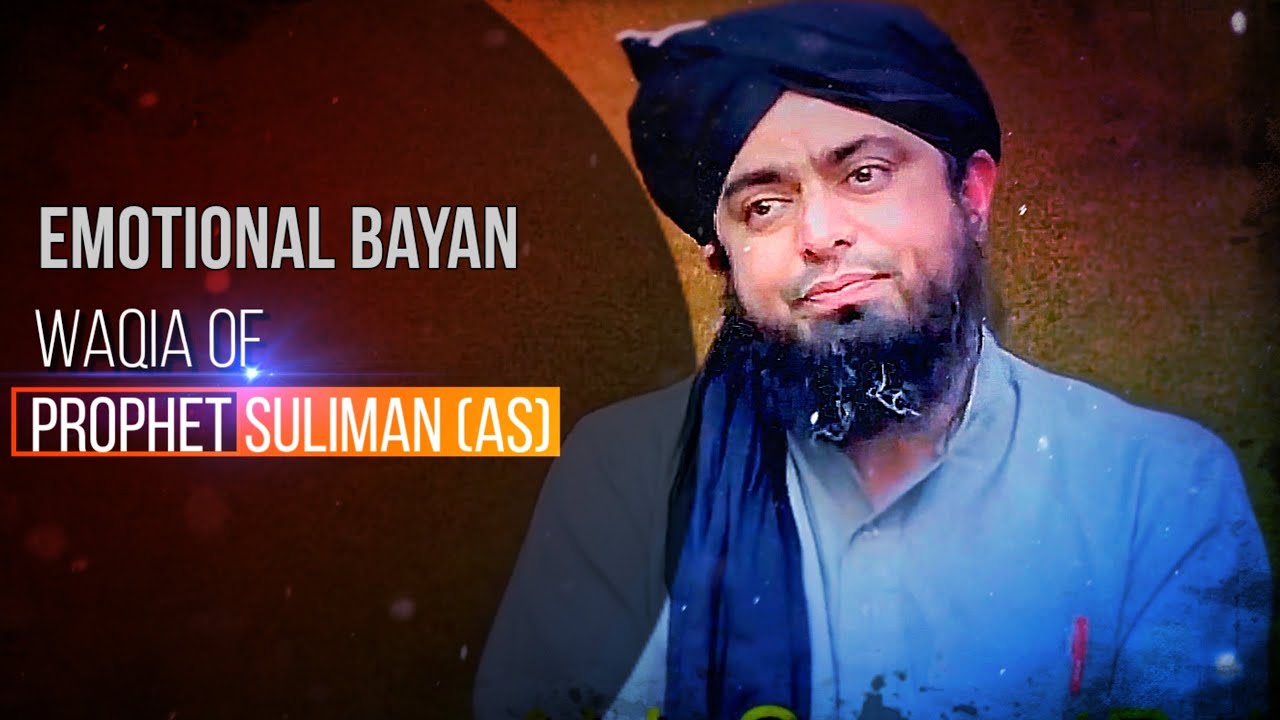 Emotional Bayan About PROPHET SULIMAN (as) !!
