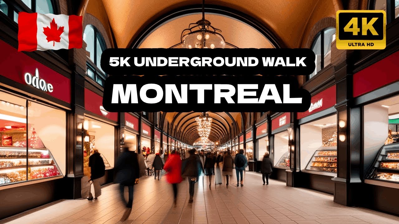 Montreal's 5km Underground City 4K virtual tours in Canada ( PART 2 )