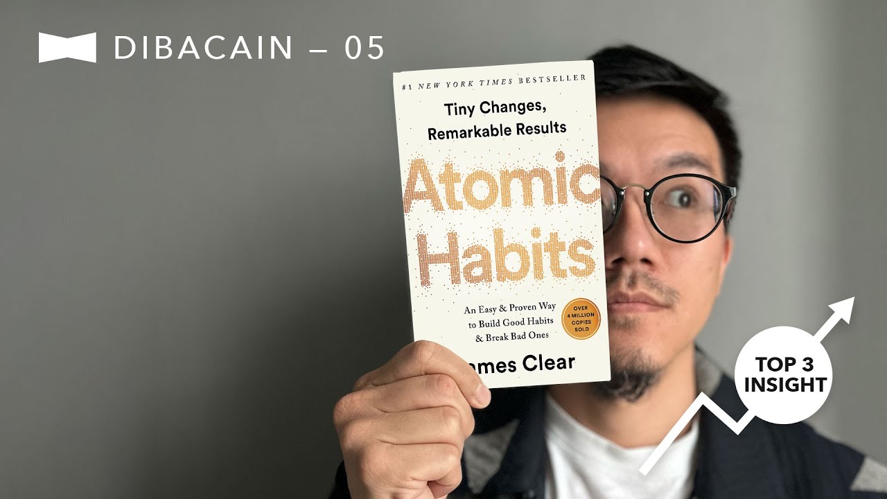 DIBACAIN: Fokus Ke 1%, Dapet Hasil 300% &mdash; Atomic Habits (James Clear)