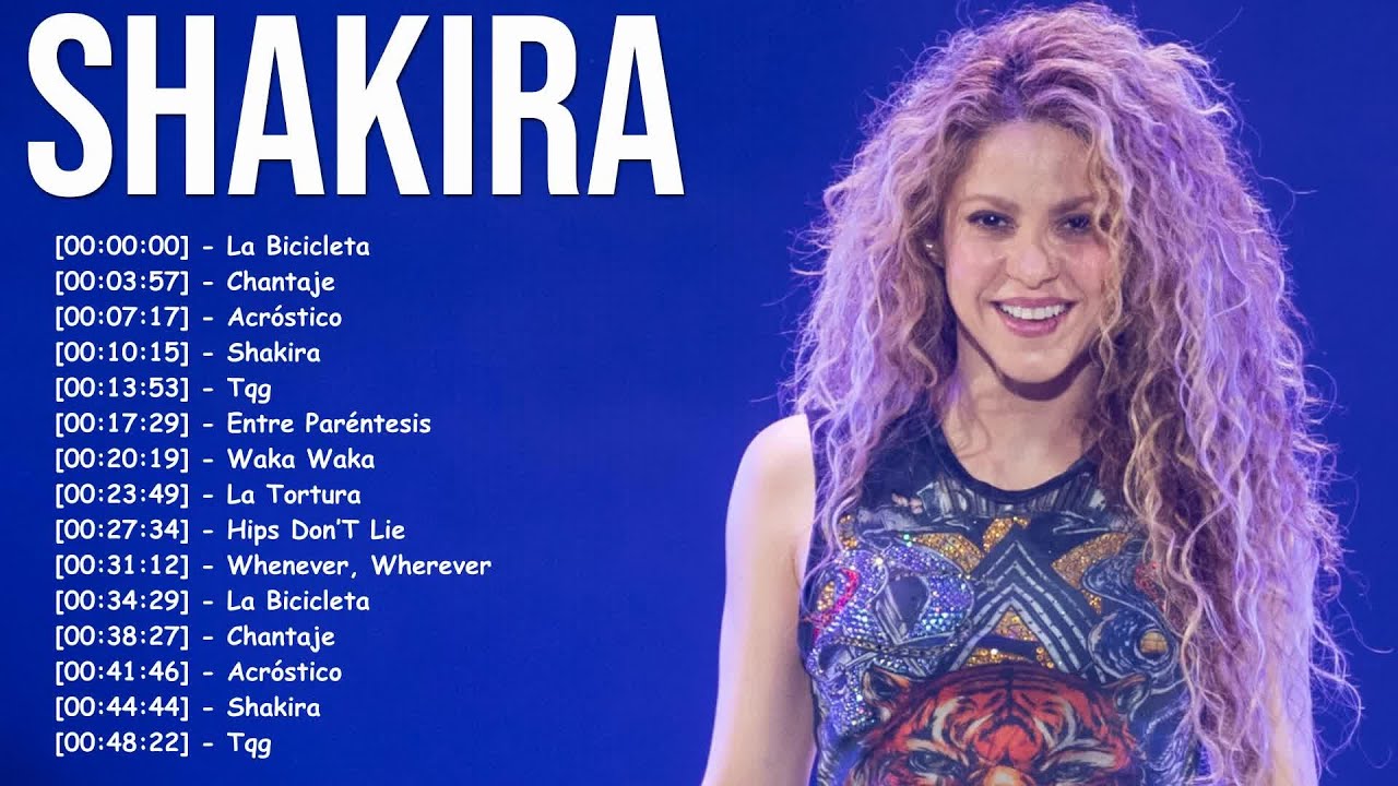Shakira Mega Hits Playlist - Top 20 Shakira Songs of All Time