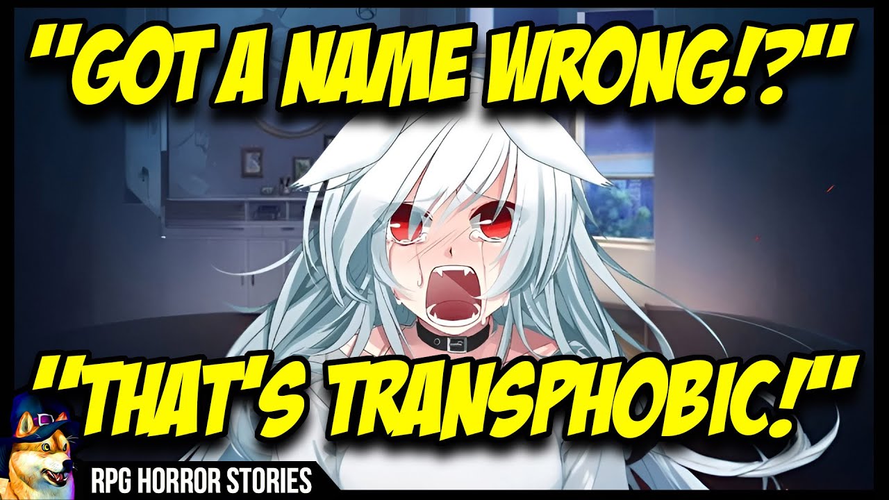 DM Calls DnD Party Transphobic | r/rpghorrorstories