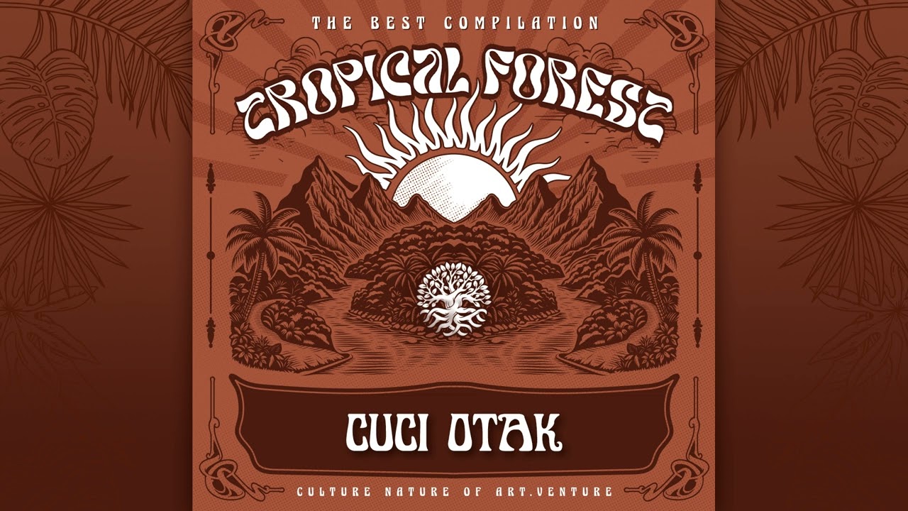 Tropical Forest - Cuci Otak (Official Audio)