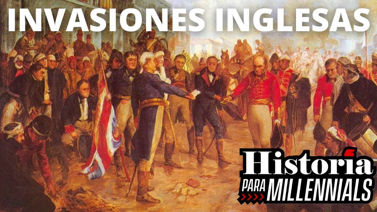 LAS INVASIONES INGLESAS AL RÍO DE LA PLATA